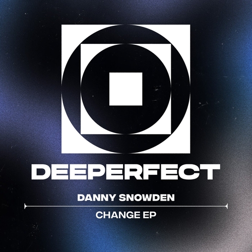 Danny Snowden - Change EP [DPE1882]